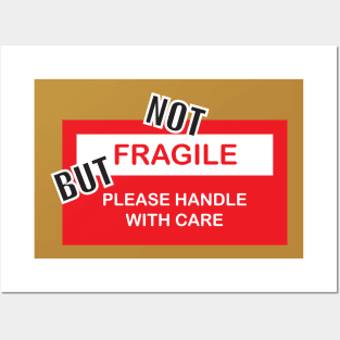 Not fragile Posters and Art